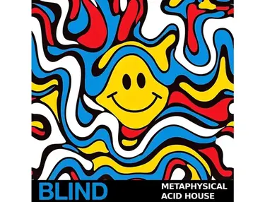 Blind Audio Metaphysical - Acid House