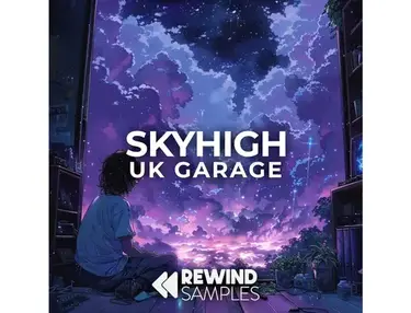 Rewind Samples SKYHIGH: UK Garage