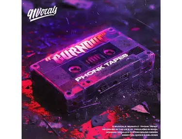 91Vocals Burnout - Phonk Tapes