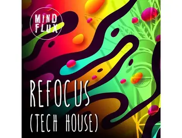 Mind Flux Refocus - Tech House