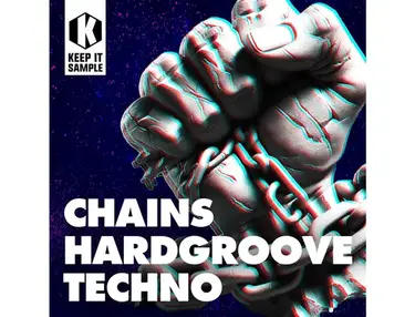 Keep It Sample Chains - Hardgroove Techno