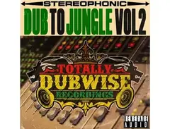 Renegade Audio Totally Dubwise - Dub To Jungle Vol. 2 main image