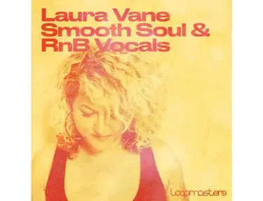 Loopmasters Laura Vane - Smooth Soul & RnB Vocals