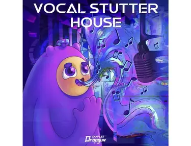 Dropgun Samples Vocal Stutter House