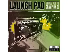 Renegade Audio Launch Pad Series Vol. 16 - Champion DJ main image