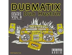 Renegade Audio Dub Pack Series Vol. 8 - Dub Hustlin main image