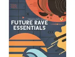 Freaky Loops Future Rave Essentials main image