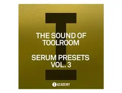 Toolroom The Sound Of Toolroom Vol. 3 - Serum Presets main image