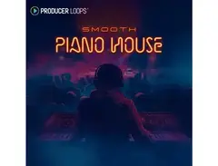 Producer Loops Smooth Piano House main image