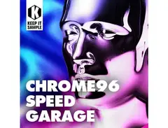 Keep It Sample Chrome96 - Speed Garage main image