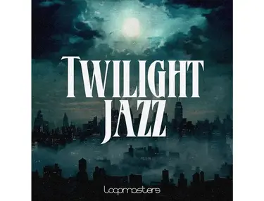 Loopmasters Twilight Jazz