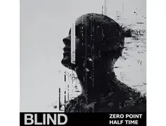 Blind Audio Zero Point - Half Time main image