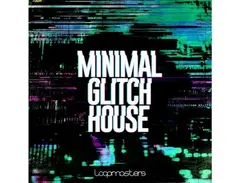 Loopmasters Minimal Glitch House main image