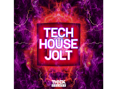 THICK Sounds Tech House Jolt