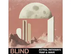 Blind Audio Astral Pathways - Trap & Wave main image