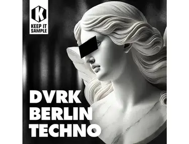 Keep It Sample DVRK - Berlin Techno