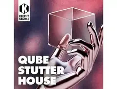 Keep It Sample QUBE - Stutter House main image