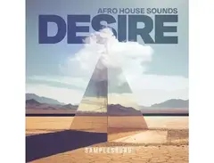 SAMPLESOUND Desire - Afro House Sounds main image