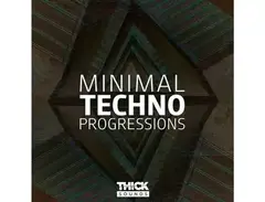 THICK Sounds Minimal Techno Progressions main image