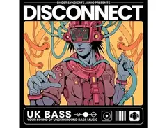 Ghost Syndicate DISCONNECT: UK Bass main image