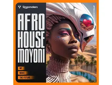 Singomakers Afro House Moyoni