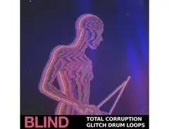 Blind Audio Total Corruption - Glitched Drum Loops main image