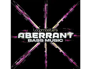 Loopmasters Aberrant Bass Music