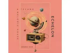 Zenhiser Echelon - Melodic House & Techno main image