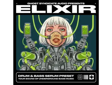 Ghost Syndicate ELIXIR: Drum & Bass