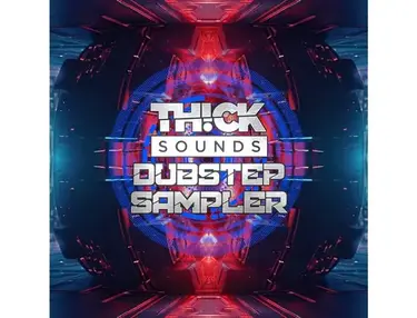 THICK Sounds Dubstep Sampler