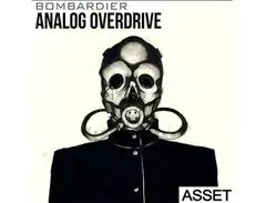 Industrial Strength Bombardier: Analog Overdrive â ASSET main image