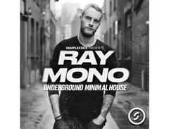 Samplestate Ray Mono - Underground Minimal House main image