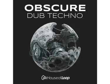 House Of Loop Obscure Dub Techno