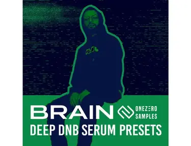 OneZero Samples Brain Deep DnB Serum Presets