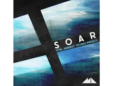 ModeAudio Soar - Vital Ambient Techno Presets