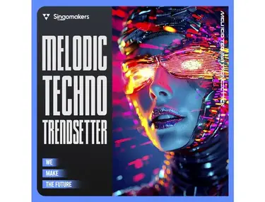Singomakers Melodic Techno Trendsetter
