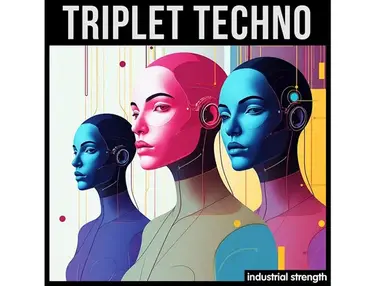 Industrial Strength Triplet Techno