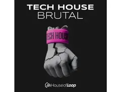 House Of Loop Tech House Brutal main image