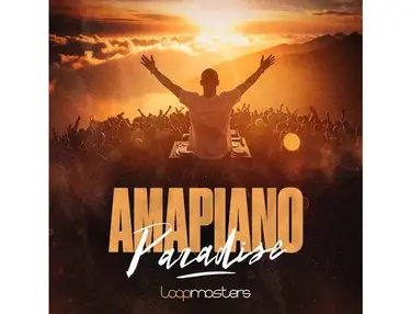 Loopmasters Amapiano Paradise