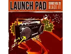 Renegade Audio Launch Pad Series Vol 20 - Blaze It main image