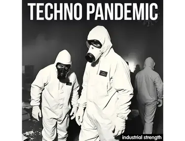 Industrial Strength Techno Pandemic