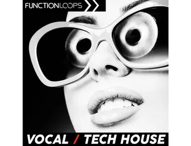 Function Loops - Vocal Tech House