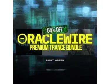 Lost Audio ORACLEWIRE - Premium Trance Bundle