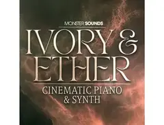 Monster Sounds Ivory & Ether- Cinematic Piano & Synth main image