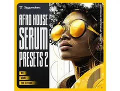 Singomakers Afro House Serum Presets 2 main image