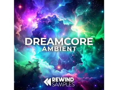 Rewind Samples Dreamcore: Ambient