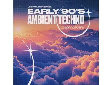 Loopmasters Early 90s Ambient Techno