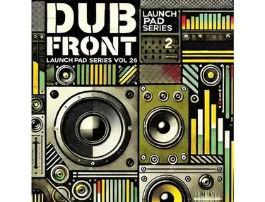 Renegade Audio Launch Pad Series Vol 26 - Dub Front