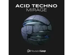 House Of Loop Acid Techno Mirage main image