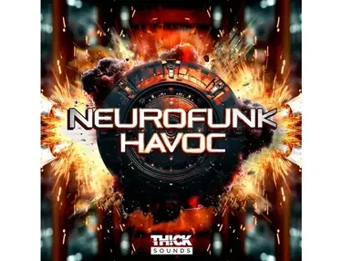 THICK Sounds Neurofunk Havoc
